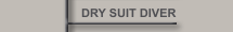 DRY SUIT DIVER