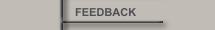 FEEDBACK